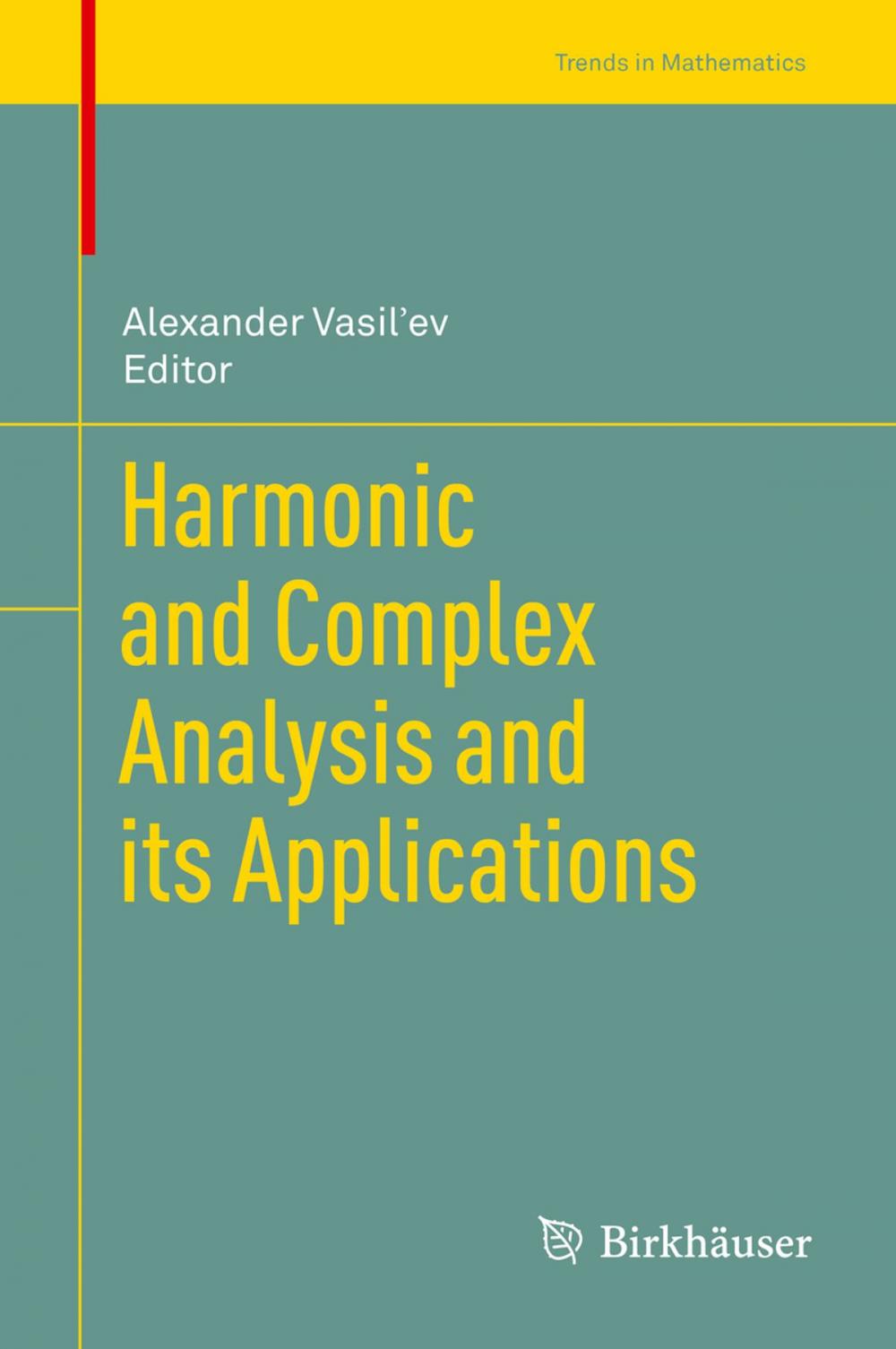 Big bigCover of Harmonic and Complex Analysis and its Applications