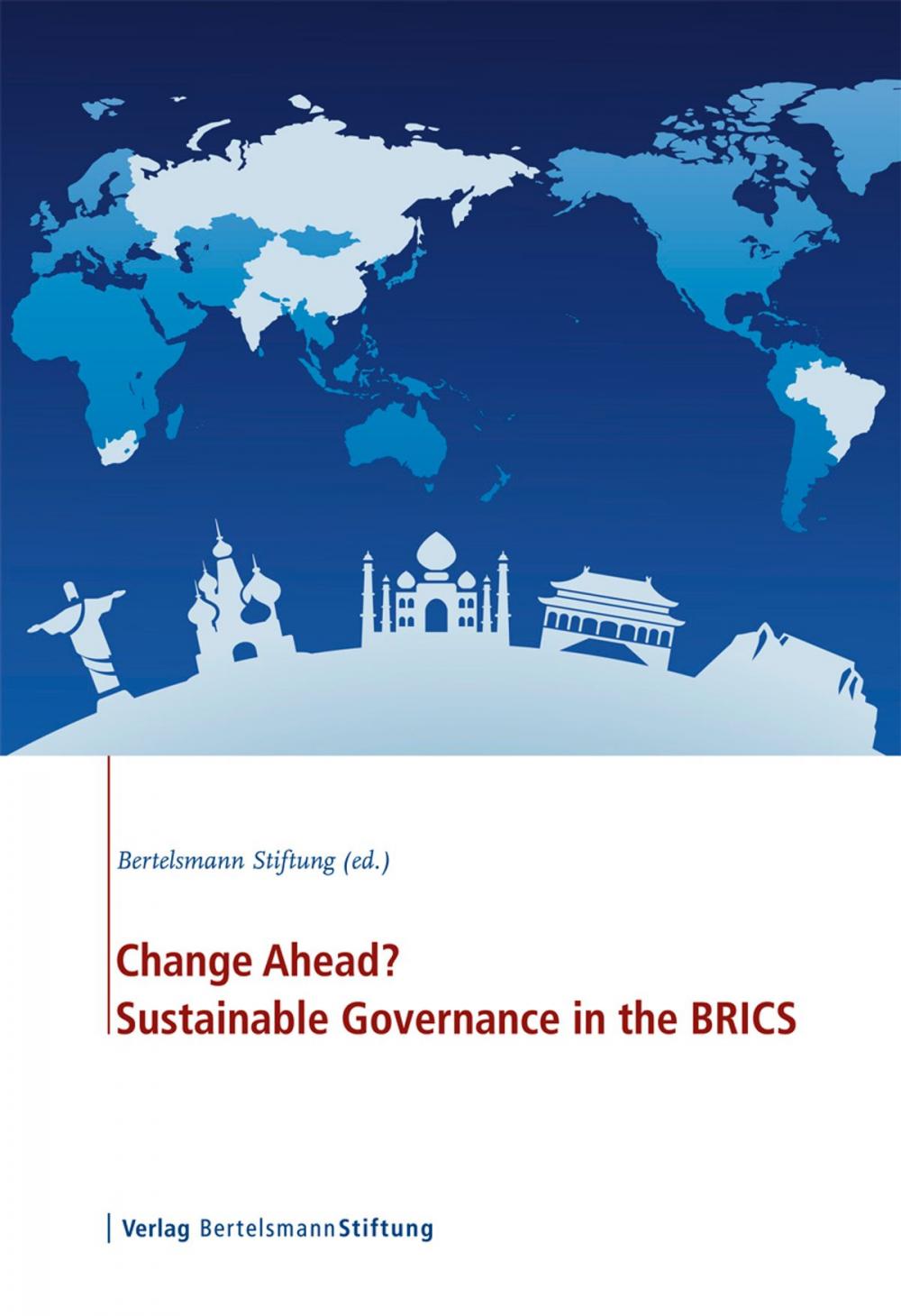 Big bigCover of Change Ahead? Sustainable Governance in the BRICS