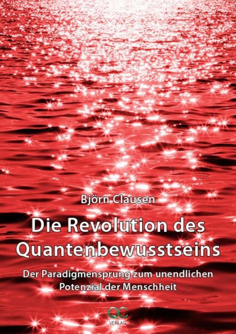 Big bigCover of Die Revolution des Quantenbewusstseins