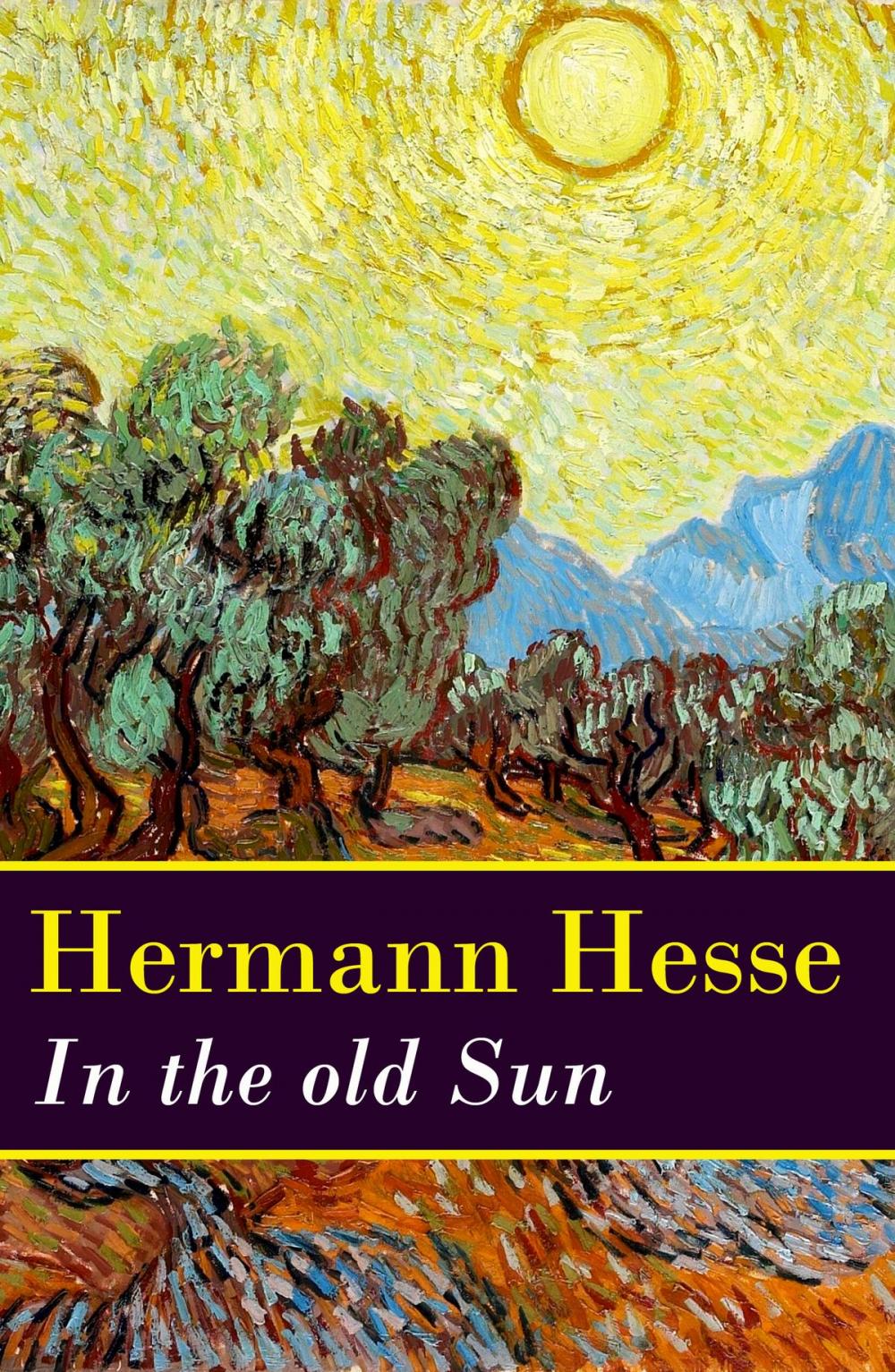 Big bigCover of In the old Sun (a rediscovered novella by Hermann Hesse)