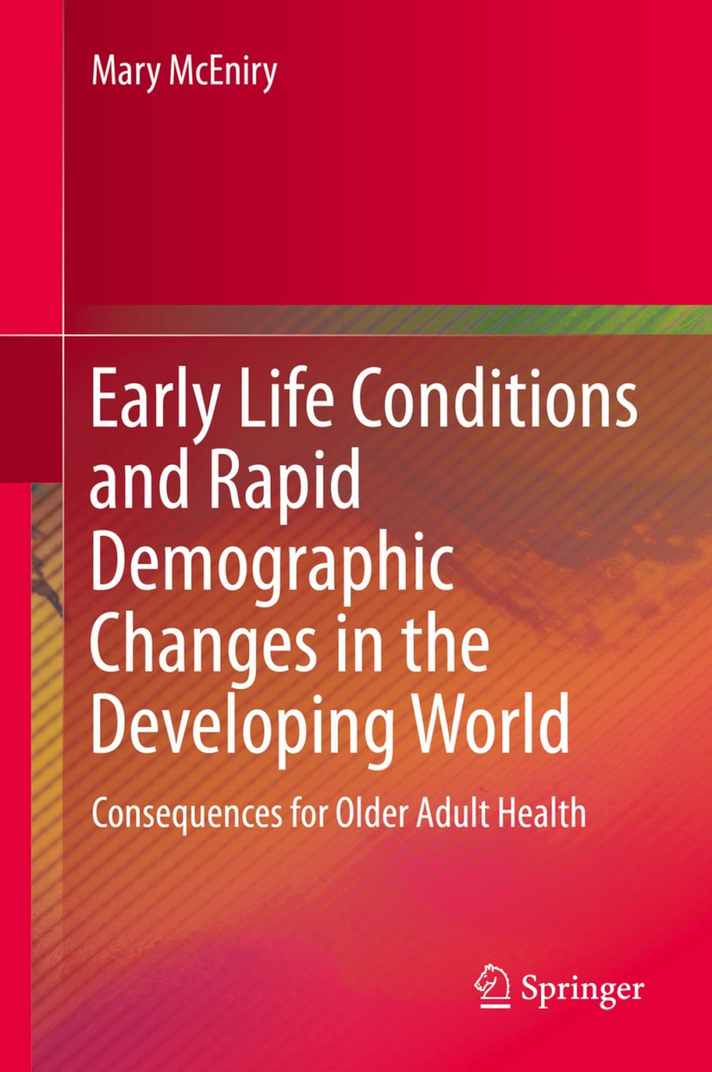 Big bigCover of Early Life Conditions and Rapid Demographic Changes in the Developing World