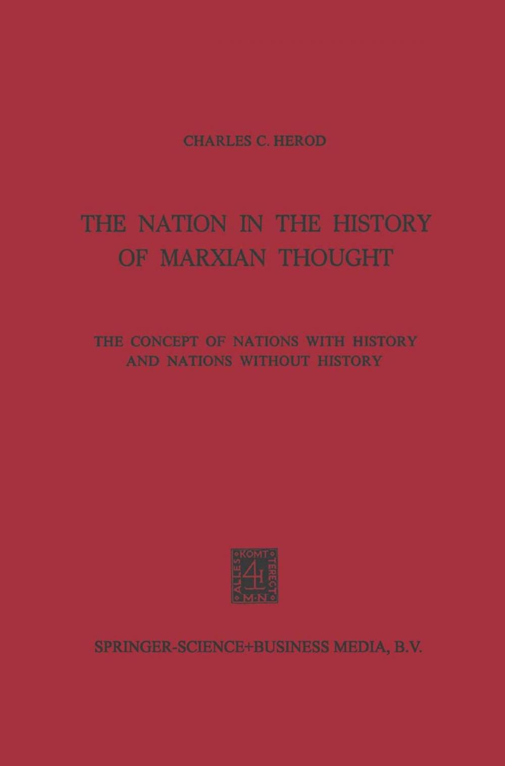 Big bigCover of The Nation in the History of Marxian Thought