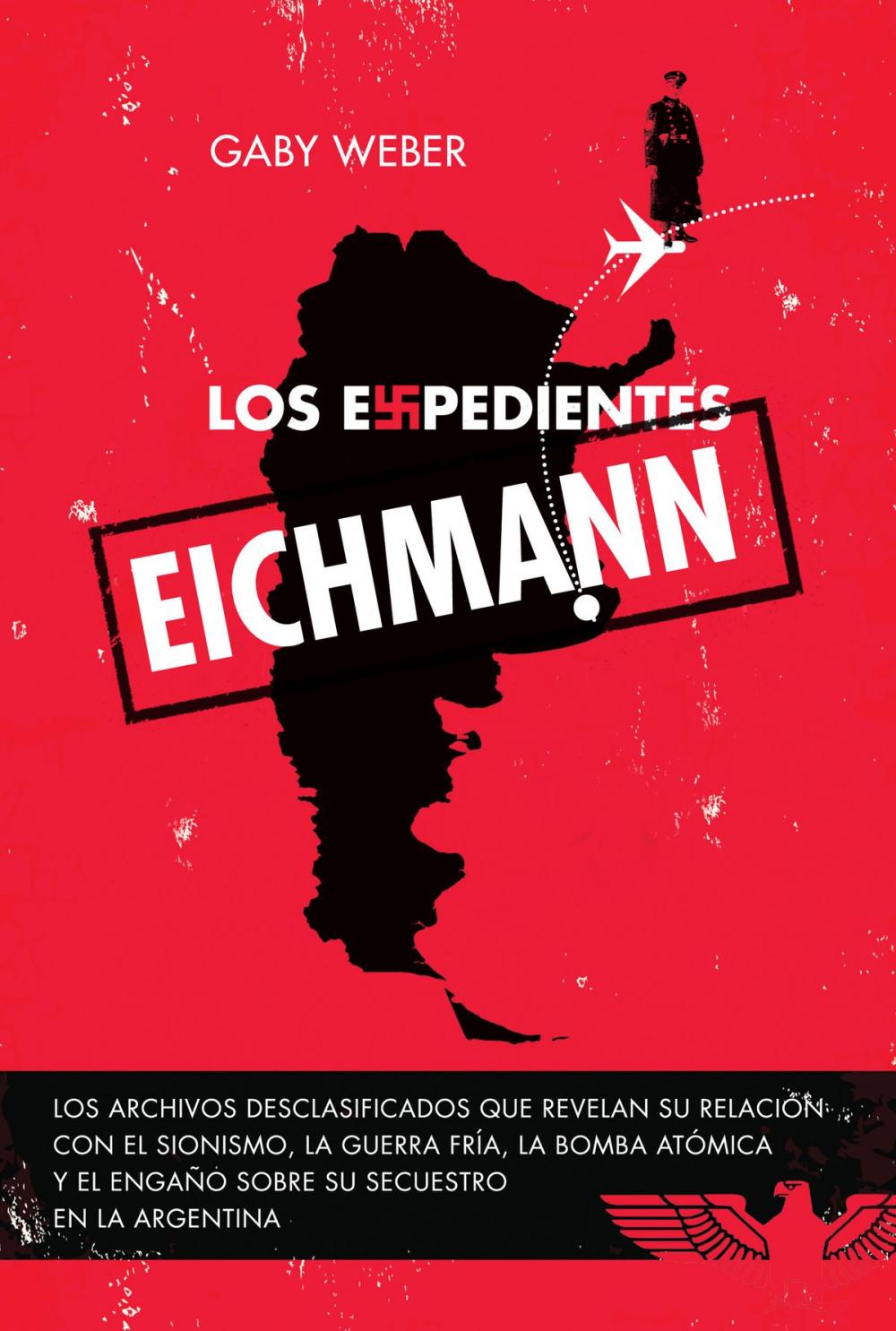 Big bigCover of Los expedientes Eichmann