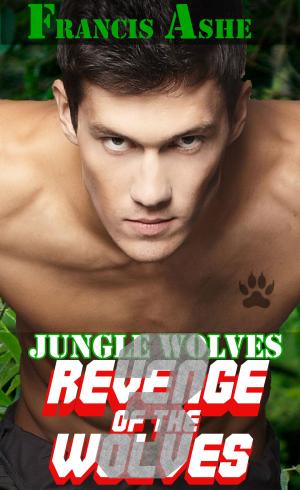 Cover of Revenge of the Wolves: Jungle Wolves 3