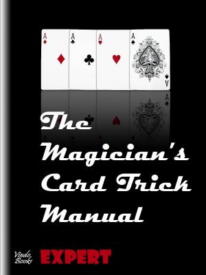 Book cover of The Magician's Card Trick Manual Expert