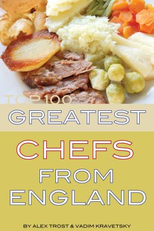 Book cover of Greatest Chefs From England: Top 100