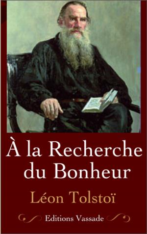 Cover of the book À la recherche du bonheur by Xiaobin Xu