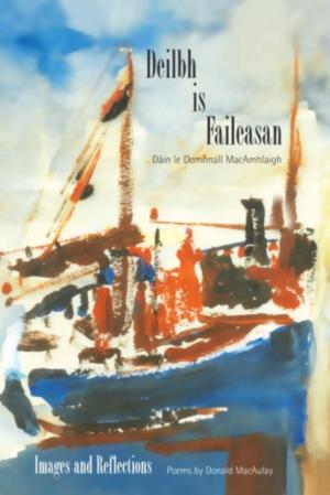 Cover of the book Deilbh is Faileasan by Kenneth MacDonald