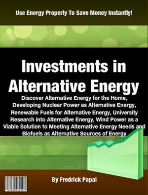 Cover of the book Investments in Alternative Energy by Bradley D. Loveland