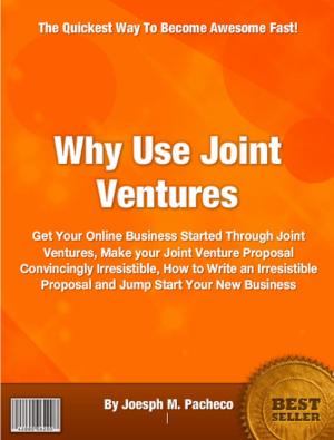 bigCover of the book Why Use Joint Ventures by 