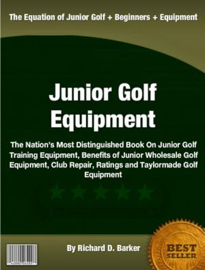 Cover of the book Junior Golf Equipment by Roman Jonais