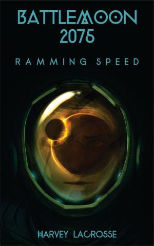 Cover of the book Battle Moon 2075: Ramming Speed by Dianne Rose