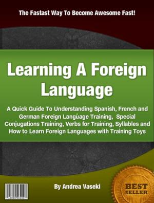 Cover of the book Learning A Foreign Language by Emily T. Clayton