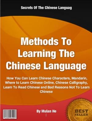 Cover of the book Methods To Learning The Chinese Language by John R. O'Donnell