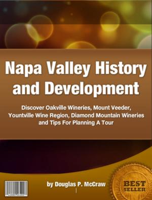 Cover of the book Napa Valley History and Development by Brian S. Chase & Janice P. Chase