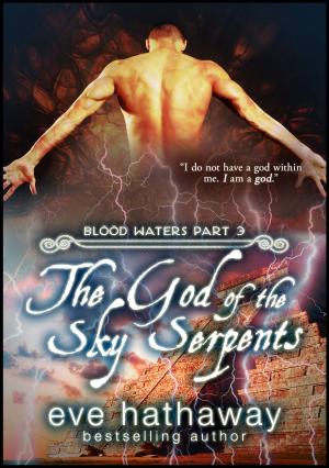 Book cover of The God Of The Sky Serpents: Blood Waters 3