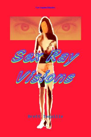 Cover of the book Sex Ray Visions by Lydia J. Farnham