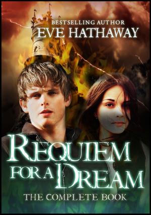 Cover of the book Requiem for a Dream : The Complete Book by Eve Hathaway