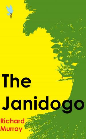 Cover of the book The Janidogo by Richard Murray