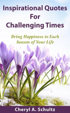 Cover of the book Inspirational Quotes For Challenging Times (With Images) by Deepak Chopra, M.D.