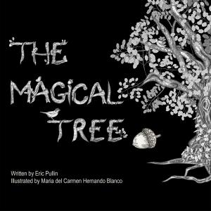 Cover of the book The Magical Tree by Benjamin F Stakes, Jim Burkett