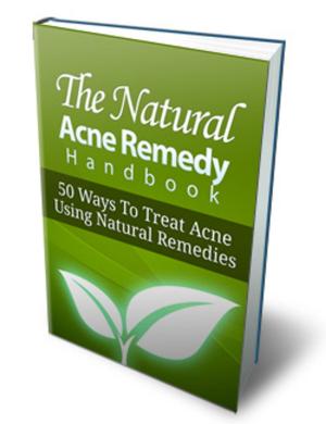 Cover of the book The Natural Acne Remedy Handbook by MATILDA C BUTLER