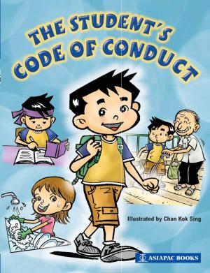 Cover of the book The Student's Code of Conduct by Lim SK, Fu Chunjiang, Wong Huey Khey