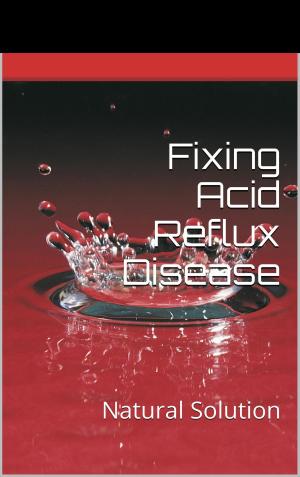 Cover of Healing Acid Reflux Disease
