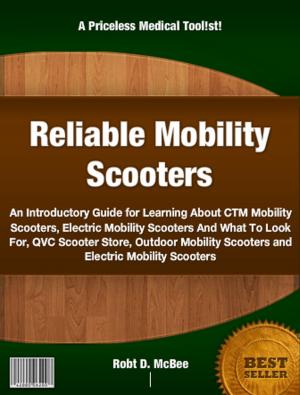 Cover of the book Reliable Mobility Scooters by Jeffrey T. Anderson
