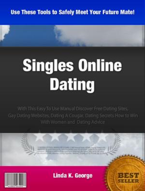 Cover of the book Singles Online Dating by Robert Mason