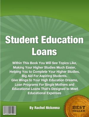Cover of the book Student Education Loans by Juan P. Johnson