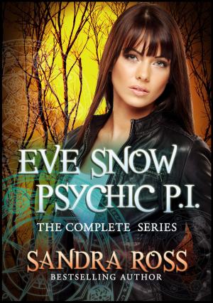 Cover of Eve Snow Psychic P.I. Series : The Complete Book