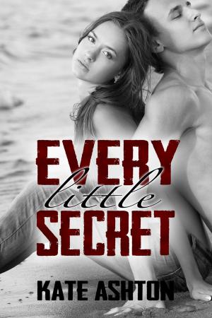 Cover of the book Every Little Secret by Ava Catori, Olivia Rigal