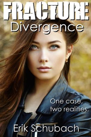Cover of the book Fracture: Divergence by Hettie Ivers