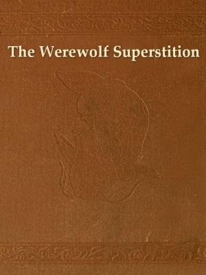 Cover of the book Origin of the Werewolf Superstition by Ernst Haeckel, Joseph McCabe, Translator