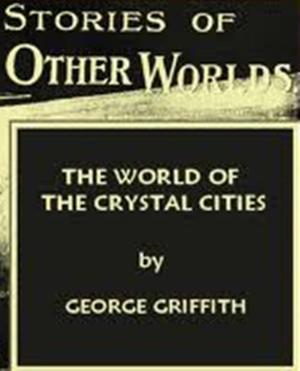Cover of the book The World of the Crystal Cities by PHILIP WATSON