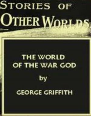 Cover of the book The World of the War God by Bret Harte