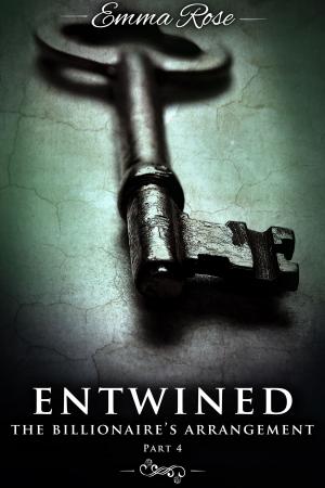 Cover of the book Entwined 4: The Billionaire's Arrangement by Lauren K. Heintz