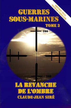 Cover of the book La revanche de l'ombre by Claude-Jean Siré