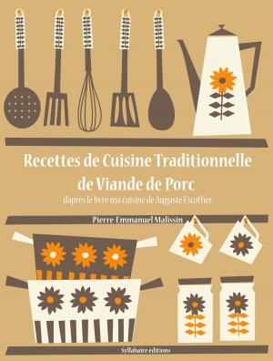 Book cover of Recettes de Cuisine Traditionnelle de Viande de Porc