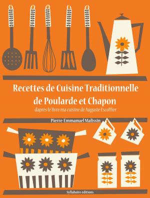 Book cover of Recettes de Cuisine Traditionnelle de Poularde et Chapon