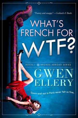 Cover of the book What’s French for WTF? by Necie Navone