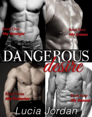 Cover of the book Dangerous Desire - Complete Collection by KC Bouma