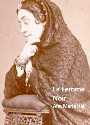 Cover of the book La Femme Noir by Louis Becke