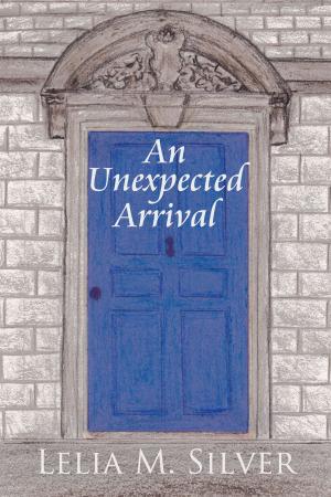 Cover of the book An Unexpected Arrival by Peggy Chong