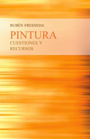 Cover of the book Pintura, cuestiones y recursos by Oscar Wilde