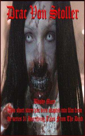 Cover of the book Bloody Mary (Urban Legend) by Gregory C. Phillips