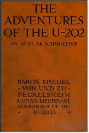 Cover of the book The Adventures of the U-202 by Darlene O'Dell