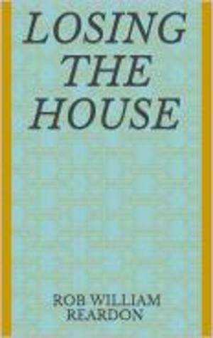 Cover of the book losing the House by Rory Miller