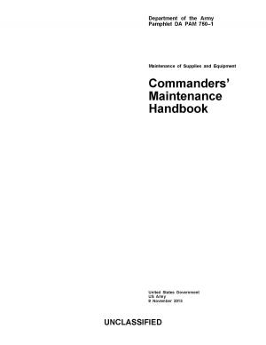 Cover of Department of the Army Pamphlet DA PAM 750-1 Maintenance of Supplies and Equipment Commanders’ Maintenance Handbook 8 November 2013